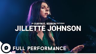 Jillette Johnson | OurVinyl Sessions