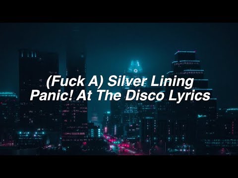 download lagu mp3 mp4 Silver Lining Lyrics Panic, download lagu Silver Lining Lyrics Panic gratis, unduh video klip Silver Lining Lyrics Panic