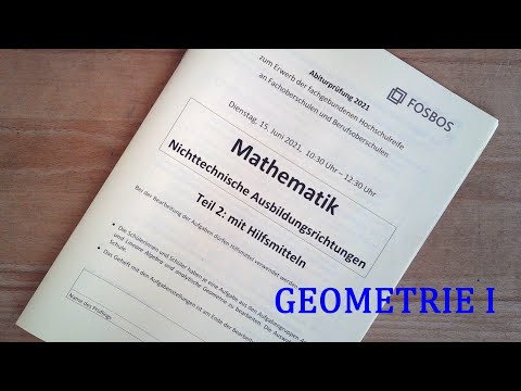 Abi 2021 Bayern FOS BOS 13 Mathe Nichttechnik Teil 2 mit Hilfsmitteln Geometrie I