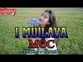 I MUILAVA ~ MOC (SLOWED + REVERB) LYRICS VIDEO