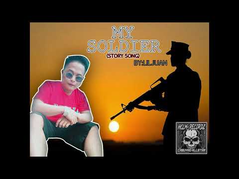 MY SOLDIER - Lil Juan (Flixxbeats) (HCLM-RECORDZ) (Cabuyao-Allstar)