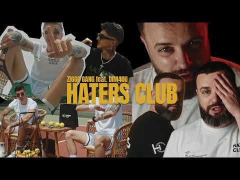 DIM4OU x ZIGGO GANG – HATERS CLUB / ХЕЙТЪРС КЛУБ [OFFICIAL VIDEO]