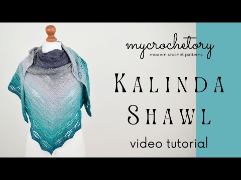 Kalinda Shawl free crochet pattern - step by step VIDEO TUTORIAL