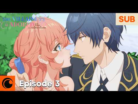 The Villainess Is Adored by the Prince of the Neighbor Kingdom | Episode 3 | SUB