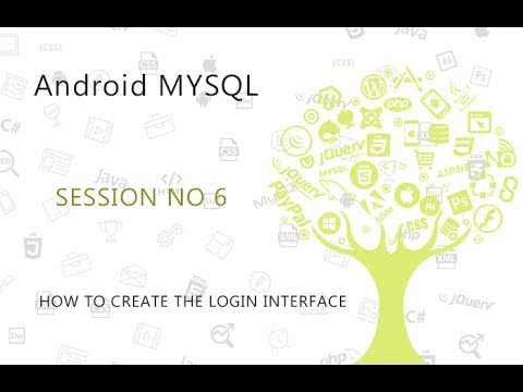 Android MySQL Database Tutorial 6   How to create the Login Interface in the Android    YouTube