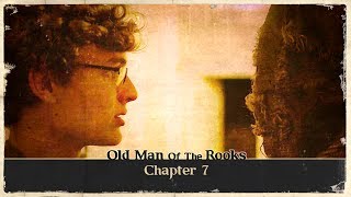 Old Man of the Rooks: Chapter 7