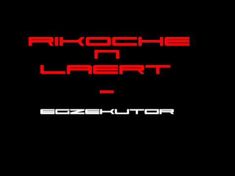 Rikoche n Laert - Egzekutor - Bonus