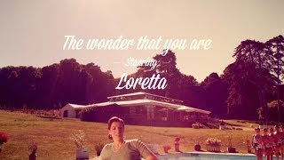 Loretta - The Wonder That You Are