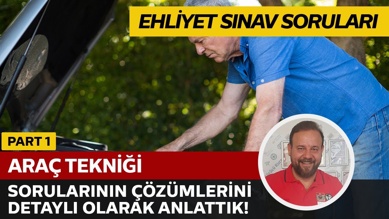 Araç Tekniği Soru Çözümü | Elektronik Ehliyet Sınavı (E-Sınav) | PART 1