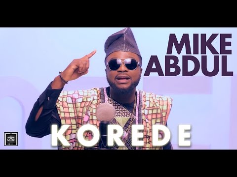 KOREDE by Mike Abdul