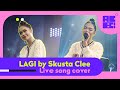 LAGI by Skusta Clee - Live Song Cover // AC Bonifacio