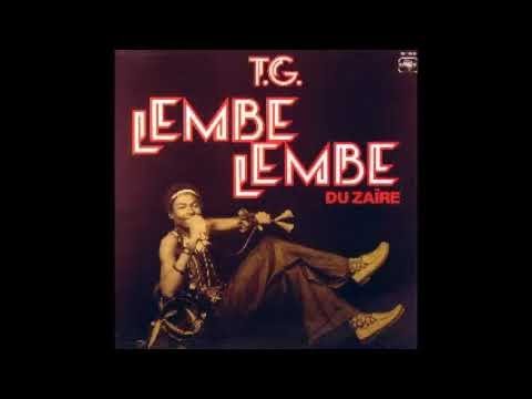 T.G. Lembe-Lembe Du Zaïre 70s ZAIRE Highlife Afrobeat Folk African Soul Traditional Music FULL Album