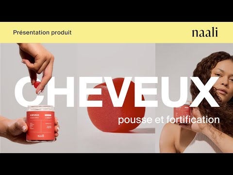 NAALI CHEVEUX, POUSSE ET FORTIFICATION