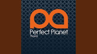 Perfect Planet (Original Mix)