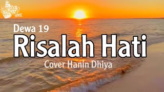 Download lagu Risalah Hati - Dewa 19 (Cover Hanin Dhiya) Lirik Lagu mp3 Download lagu Risalah Hati - Dewa 19 (Cover Hanin Dhiya) Lirik Lagu mp3