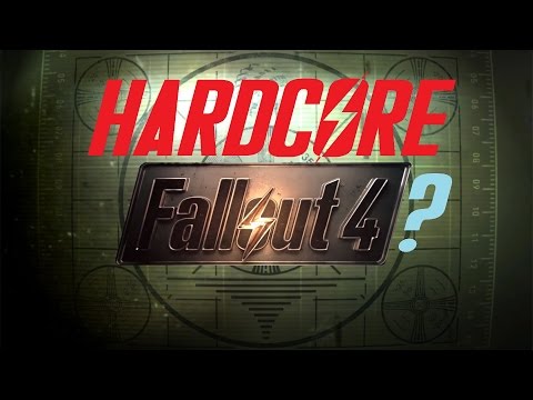 FALLOUT 4 : Hardcore Survival Mode?