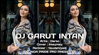 Download lagu DJ GARUT INTAN 🔥 BBHC MENGKANE 🔥 DARSO - YAUDAHIYADJ AZIFVNKY | SUNDA PRIDE PRO PRESENT mp3 Download lagu DJ GARUT INTAN 🔥 BBHC MENGKANE 🔥 DARSO - YAUDAHIYADJ AZIFVNKY | SUNDA PRIDE PRO PRESENT mp3