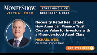 Necessity Retail Real Estate: How American Finance Trust (Nasdaq: AFIN) Creates Value for Investors with a Misunderstood Asset Class