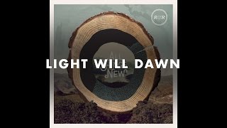 Light Will Dawn