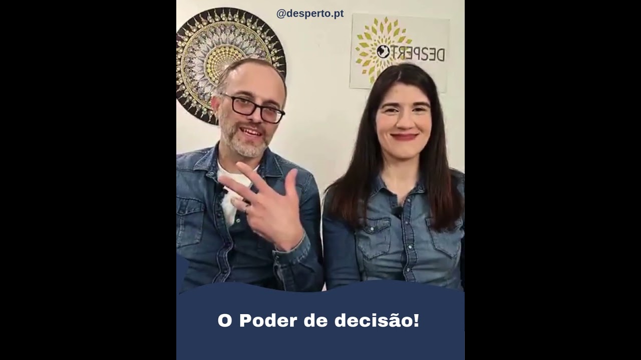 O Poder de decisão!