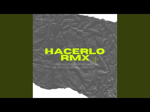Hacerlo (Remix)
