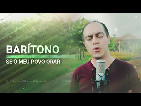 🔴 BARÍTONO - Se O Meu Povo Orar - Kit de Ensaio Vocal