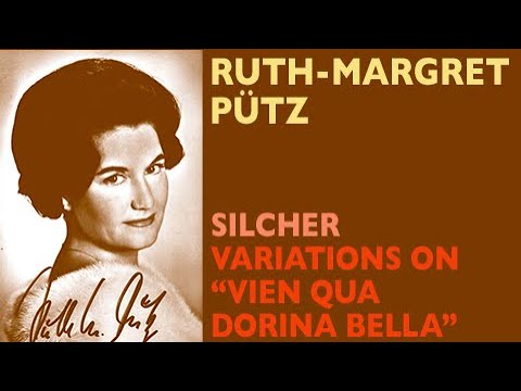~Vocal Variations~  Ruth-Margret Pütz - Silcher: Vien qua Dorina bella, 1960