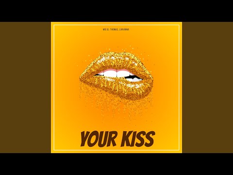 Your Kiss (Extended Mix)