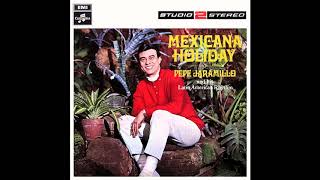 Pepe Jaramillo - Mexicana Holiday - 02 Yesterday