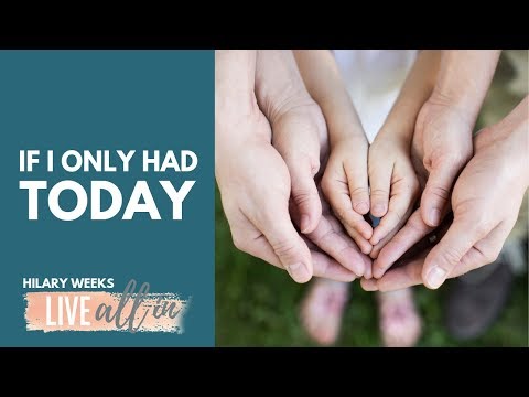 If I Only Had Today (Official Lyric Video)