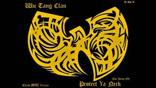 Wu-Tang Clan | Protect Ya Neck (The Jump Off- Clean) MTV Version [HQ] | Dr. Dre Jr