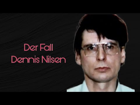 Der Serientäter Dennis Nilsen | True Crime Deutsch