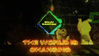 The World Is Changing Music Video