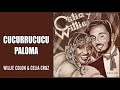 Cucurrucucu Paloma / Celia Cruz & Willie Colon / (Gonzalo Bolaño Stefanell)