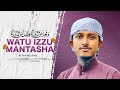 Watu Izzu Mantasha Watu Zillu Mantasha । Heart Touching Islamic Nasheed । Tawhid Jamil । Kalam 2023