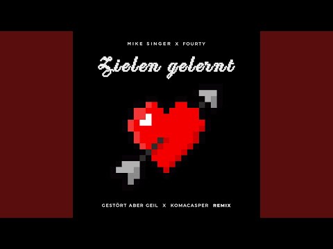 Zielen gelernt (Gestört aber GeiL, KaaCee Remix)