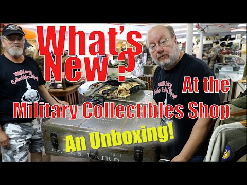 What's New at the Military Collectibles Shop?  s4e12An unboxing!