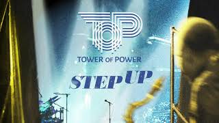 Tower of Power - &quot;Step Up&quot; (Official Audio)