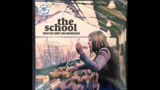 The School - Every Day (2015) (Audio)