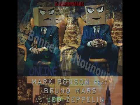 Mark Ronson feat Bruno Mars Vs Led Zeppelin - Whole Lotta Uptown Funk (Djs From Mars Bootleg)