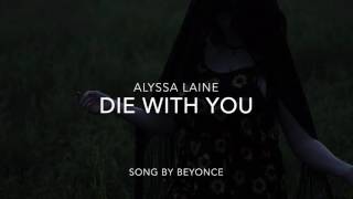 Die With You (Beyonce cover)