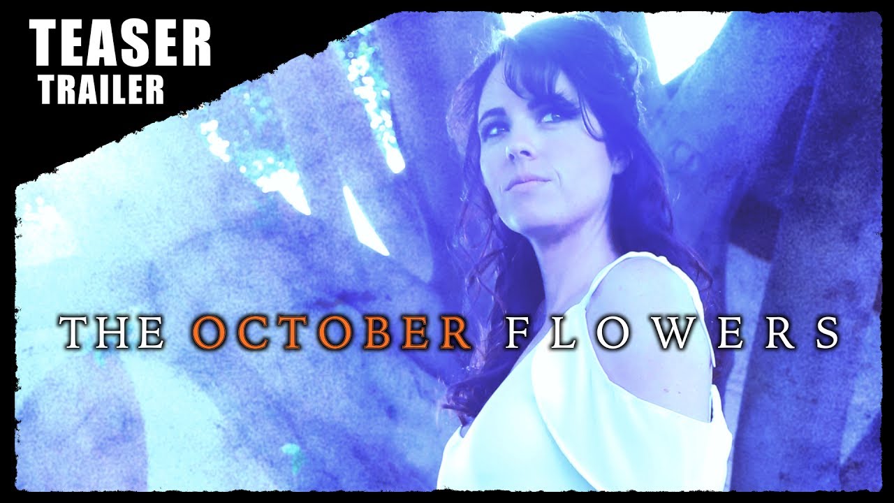 The October Flowers Trailer Thumbnail