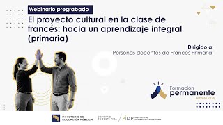 El proyecto cultural en la clase de francés hacia un aprendizaje integral