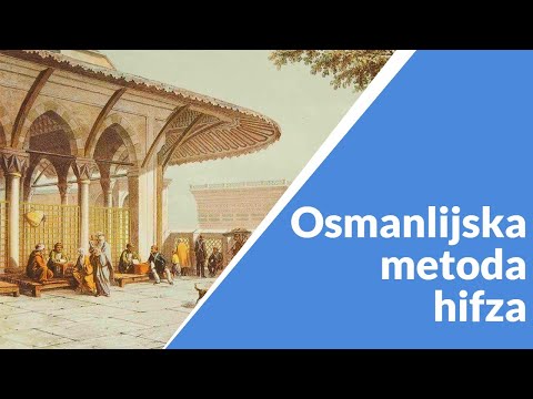 Osmanlijska metoda hifza (učenja Kur'ana napamet)