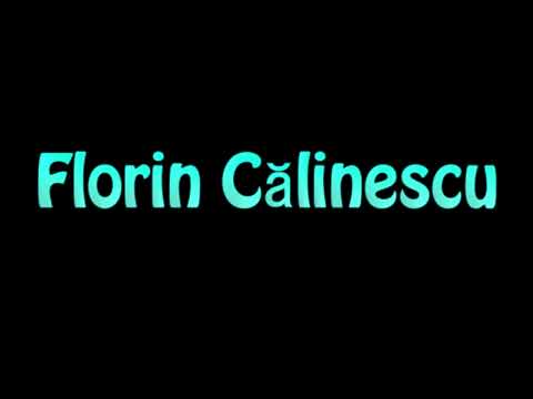 Learn How To Pronounce Florin Calinescu