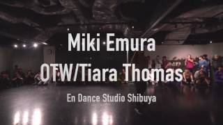 Miki Emura&quot;OTW/Tiara Thomas&quot;@En Dance Studio SHIBUYA