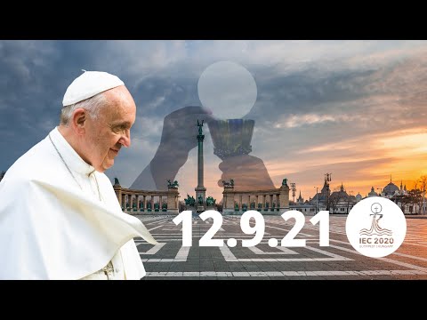 IEC 2020 - LIVE auf EWTN.TV | Sonntag, 12. September 2021 | Abschlussmesse mit Papst Franziskus