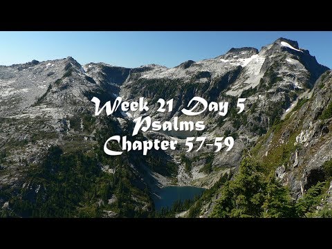 Audio Bible Reading Plan - Week 21 Day 5 (Psalms 57-59)