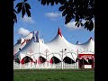 Aqua Goodbye To The Circus Circus Tent