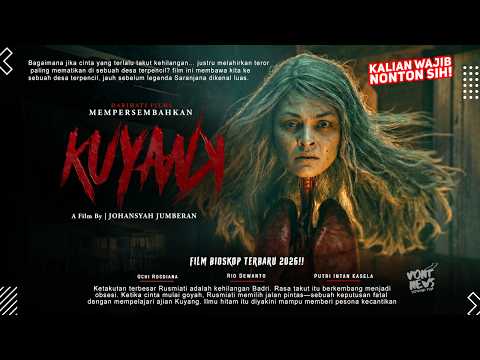 Demi Cinta, Ia Memilih Jadi Kuyang | Kuyang 2026 - Film Bioskop Terbaru 2026